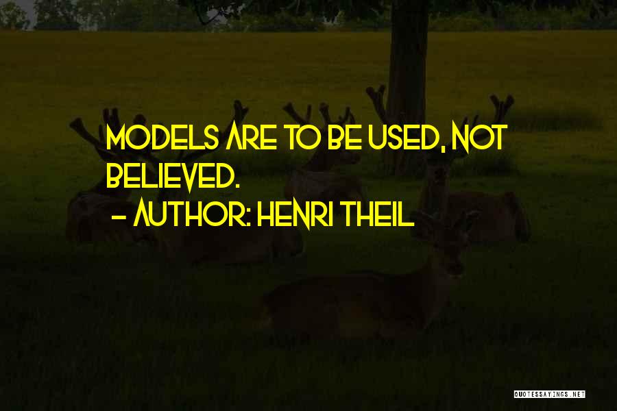 Henri Theil Quotes 736616