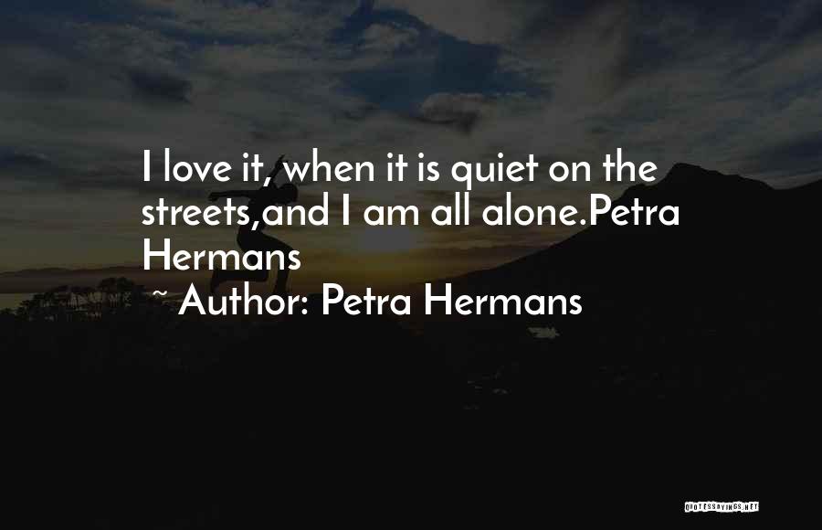 Henri Toivonen Quotes By Petra Hermans