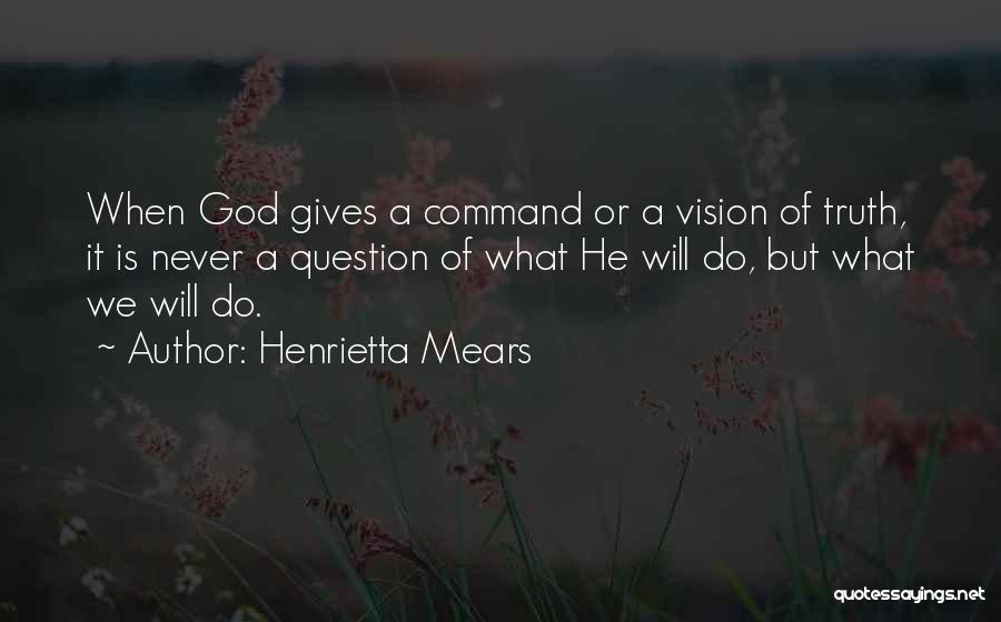 Henrietta Mears Quotes 118015