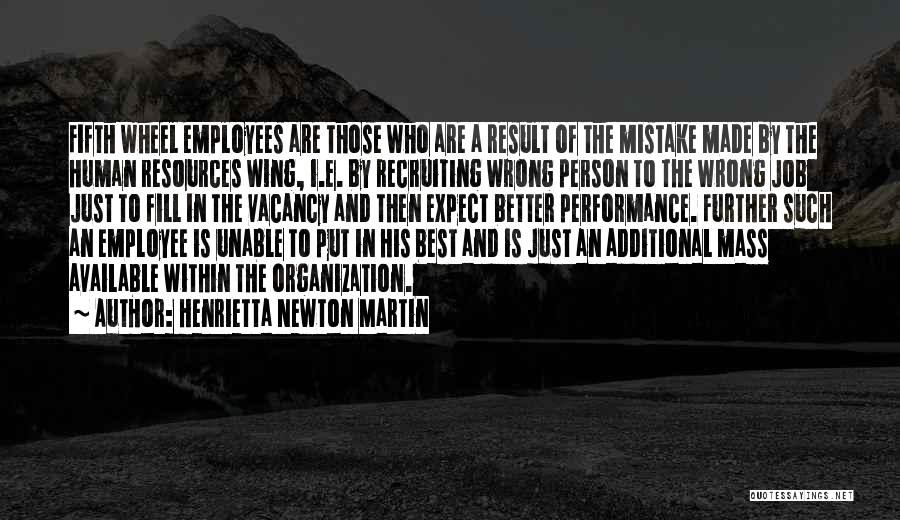 Henrietta Newton Martin Quotes 2270374