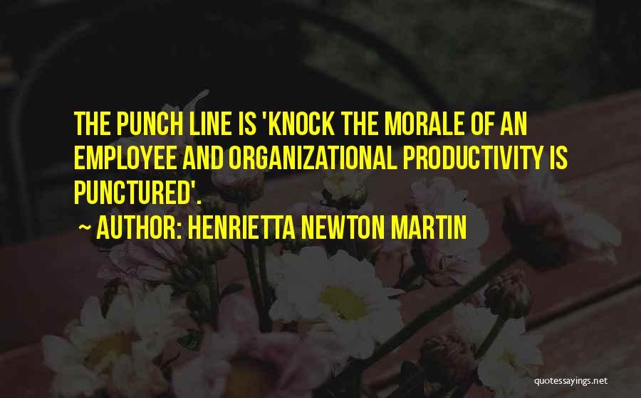 Henrietta Newton Martin Quotes 92449