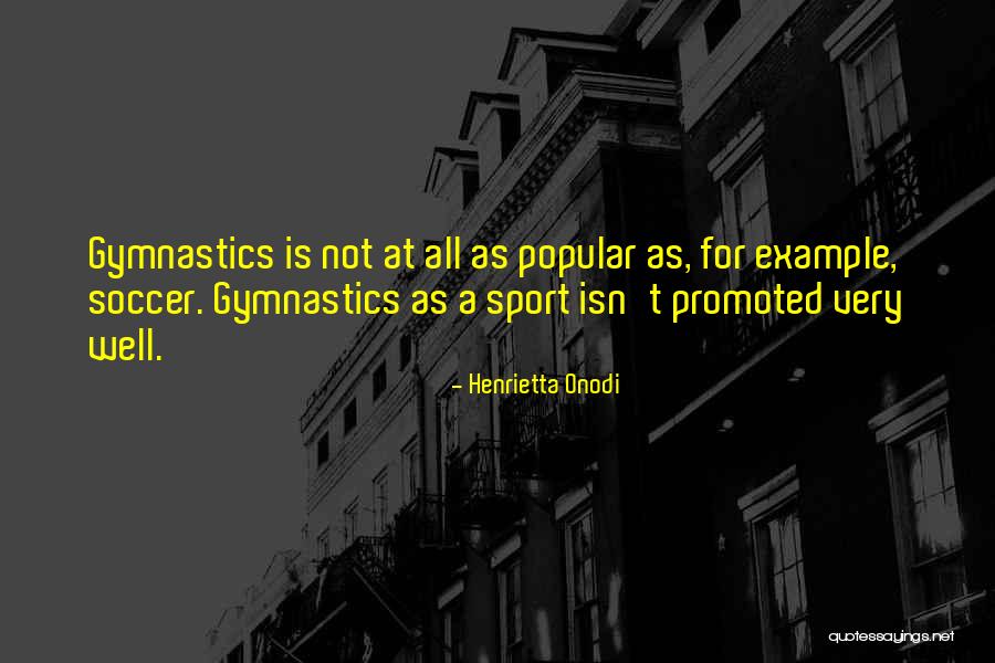Henrietta Onodi Quotes 87965 Henrietta Onodi Quotes 87965