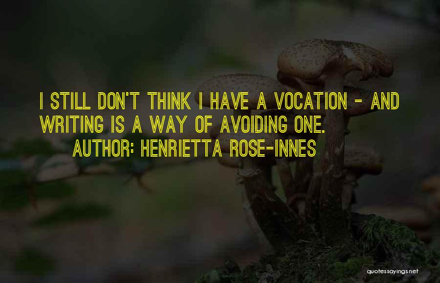 Henrietta Quotes By Henrietta Rose-Innes