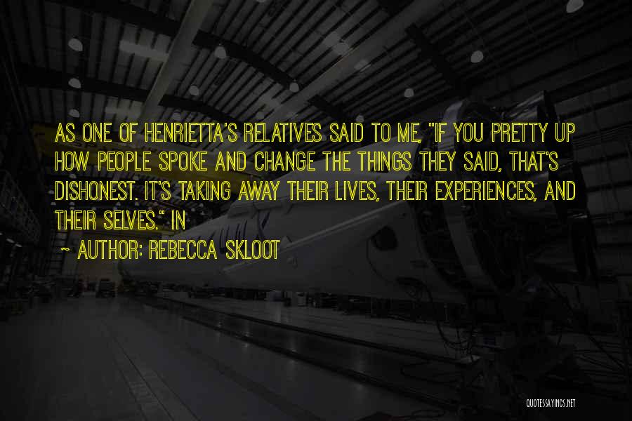 Henrietta Quotes By Rebecca Skloot