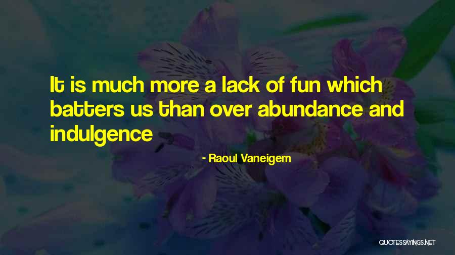 Henriettas Painting Quotes By Raoul Vaneigem