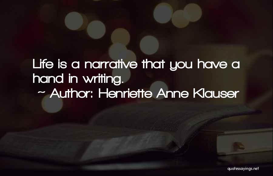 Henriette Anne Klauser Quotes 2030401