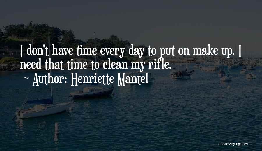 Henriette Mantel Quotes 360839