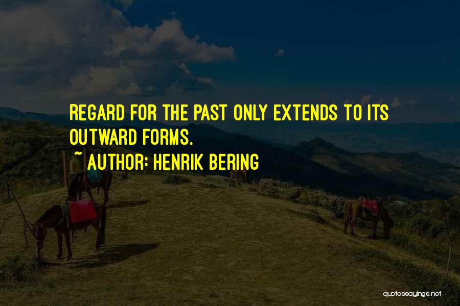 Henrik Bering Quotes 1456478