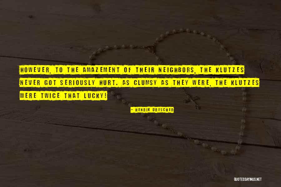Henrik Drescher Quotes 2145792 Henrik Drescher Quotes 2145792