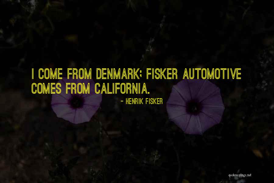 Henrik Fisker Quotes 1264613