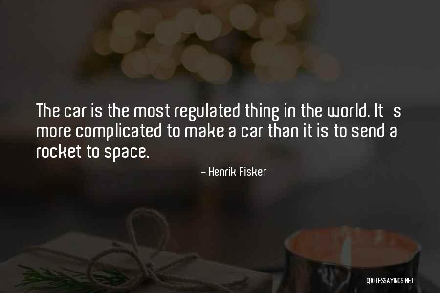 Henrik Fisker Quotes 1887582