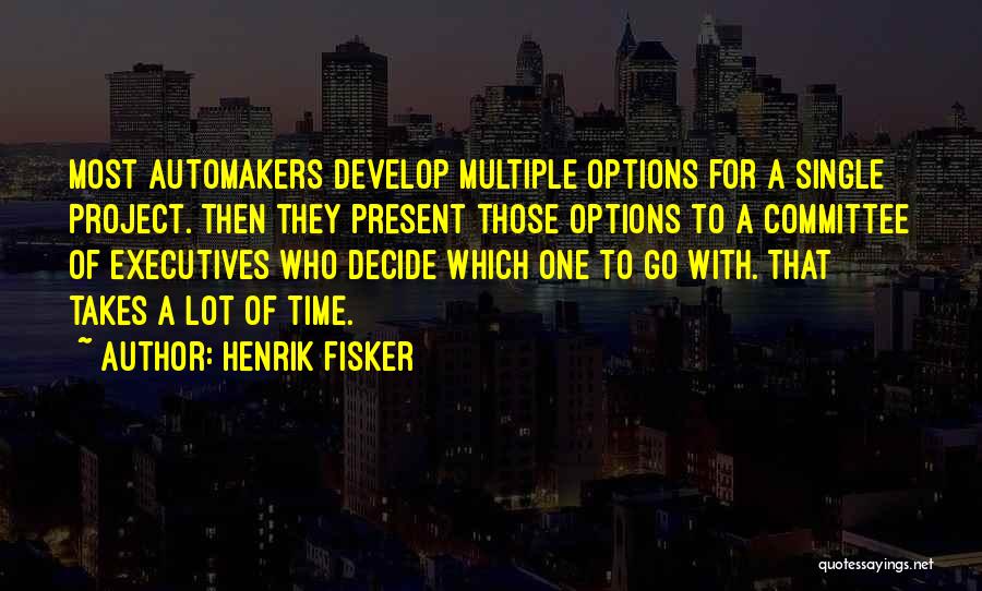 Henrik Fisker Quotes 2036157