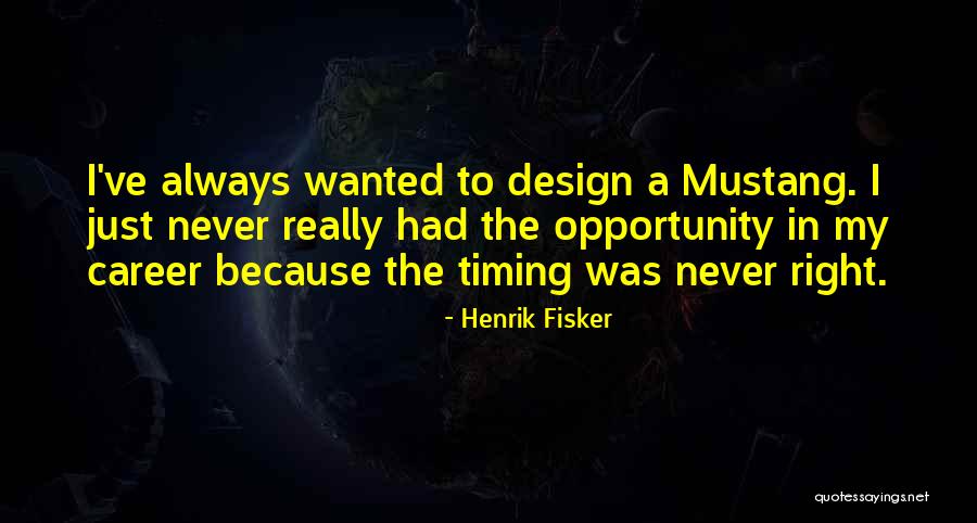 Henrik Fisker Quotes 2179443