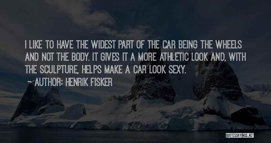Henrik Fisker Quotes 666212