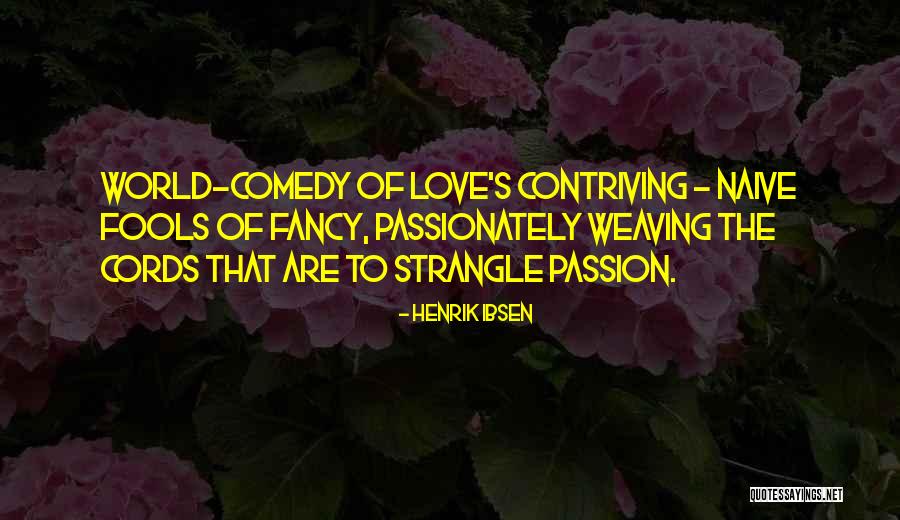 Henrik Ibsen Quotes 1216660