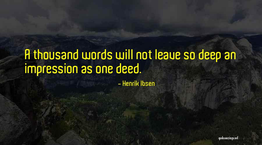 Henrik Ibsen Quotes 1348468