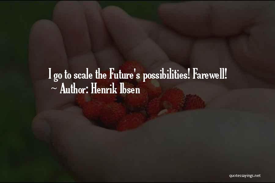 Henrik Ibsen Quotes 1393357