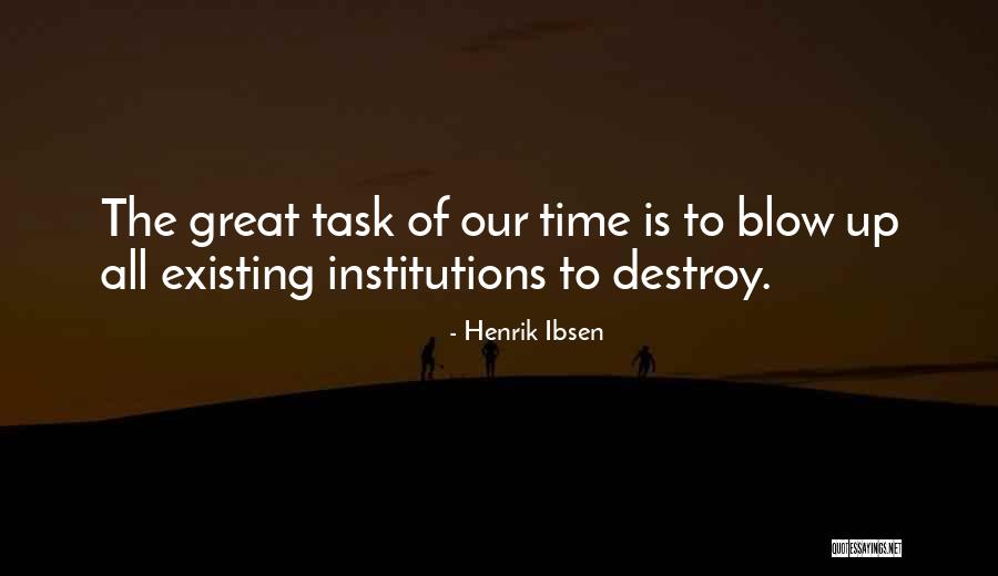 Henrik Ibsen Quotes 1955801