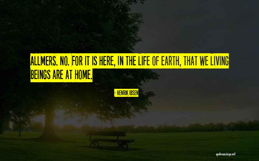 Henrik Ibsen Quotes 2001126 Henrik Ibsen Quotes 2001126
