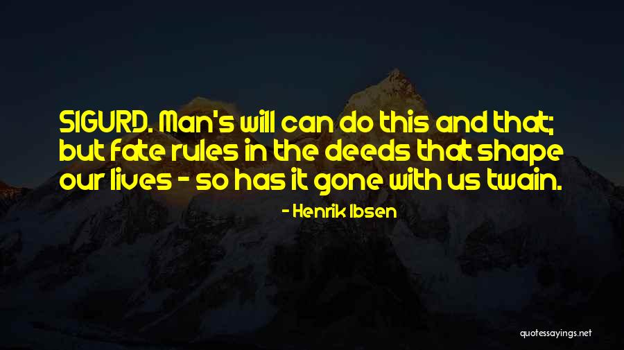 Henrik Ibsen Quotes 2241994 Henrik Ibsen Quotes 2241994