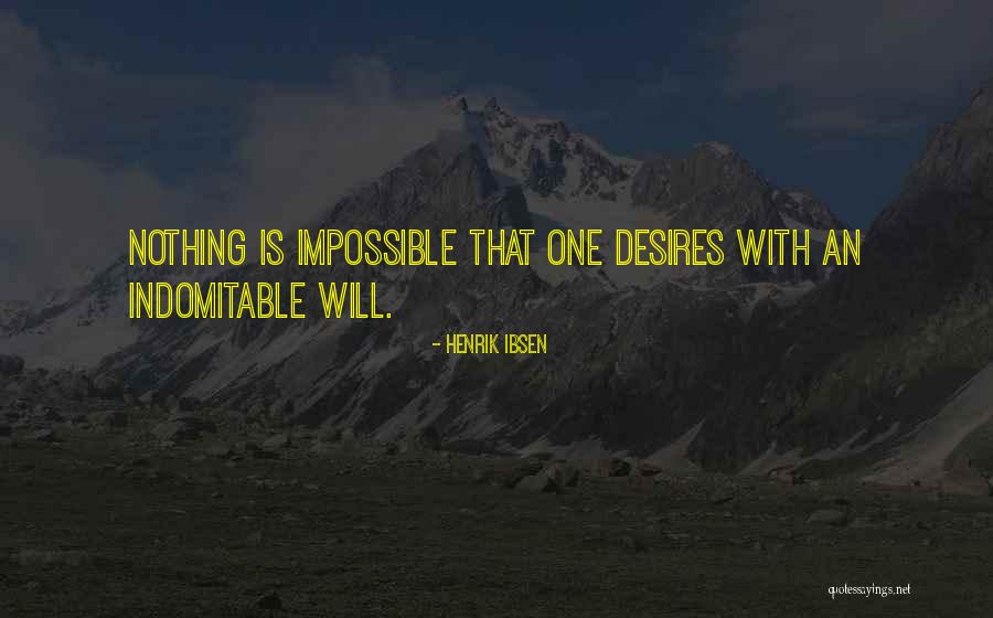 Henrik Ibsen Quotes 253938 Henrik Ibsen Quotes 253938