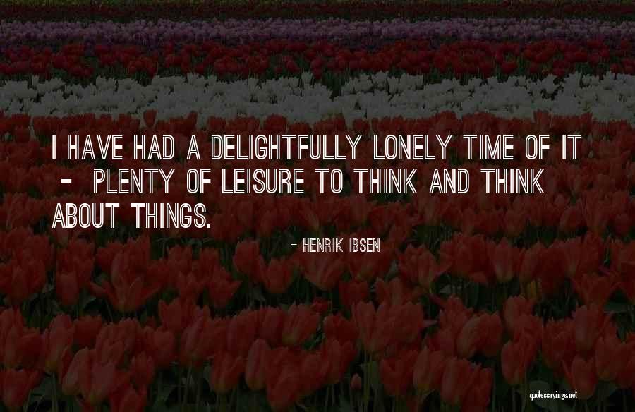 Henrik Ibsen Quotes 267905 Henrik Ibsen Quotes 267905