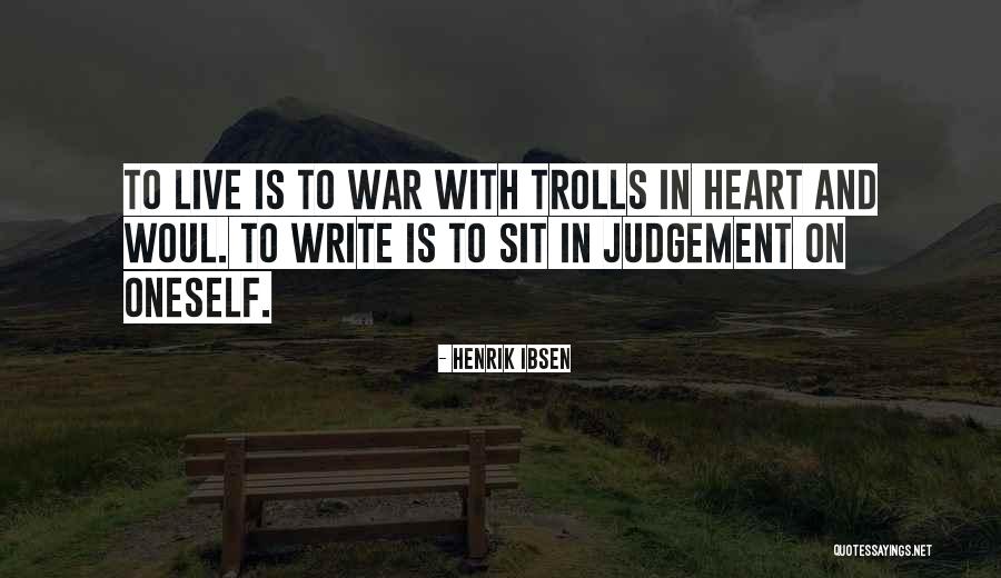 Henrik Ibsen Quotes 661689 Henrik Ibsen Quotes 661689