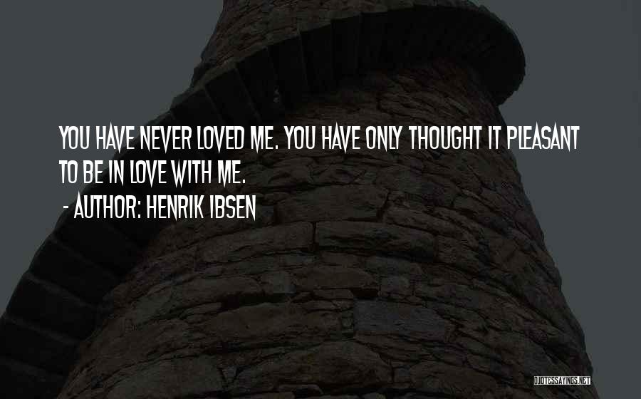 Henrik Ibsen Quotes 685411
