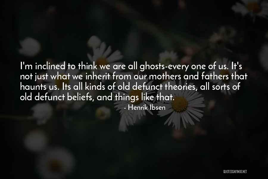 Henrik Ibsen Quotes 763383