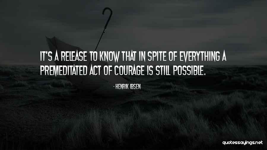 Henrik Ibsen Quotes 965907 Henrik Ibsen Quotes 965907