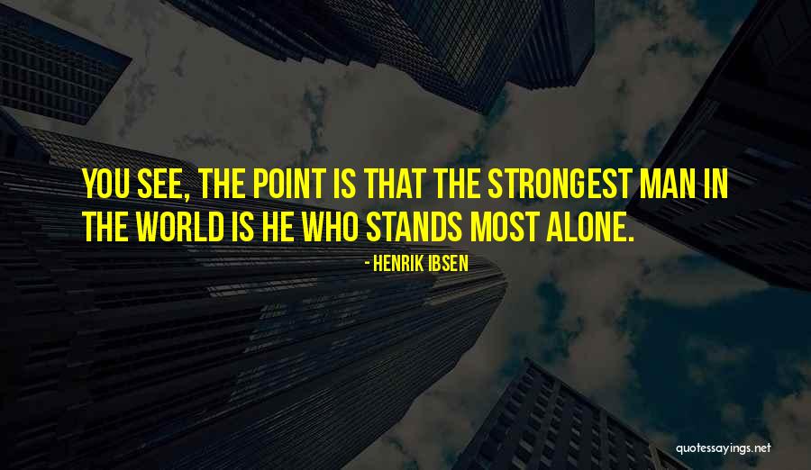 Henrik Quotes By Henrik Ibsen Henrik Quotes By Henrik Ibsen