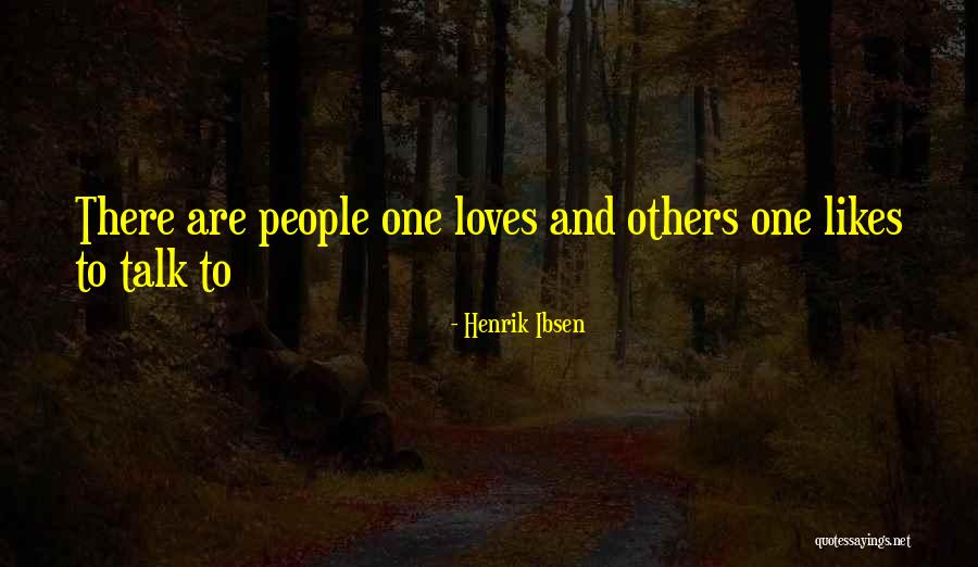 Henrik Quotes By Henrik Ibsen Henrik Quotes By Henrik Ibsen