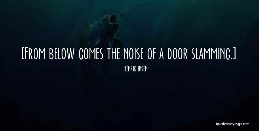 Henrik Quotes By Henrik Ibsen Henrik Quotes By Henrik Ibsen