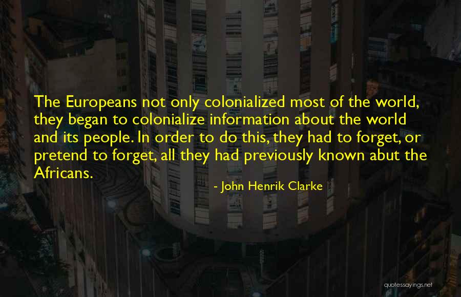 Henrik Quotes By John Henrik Clarke Henrik Quotes By John Henrik Clarke