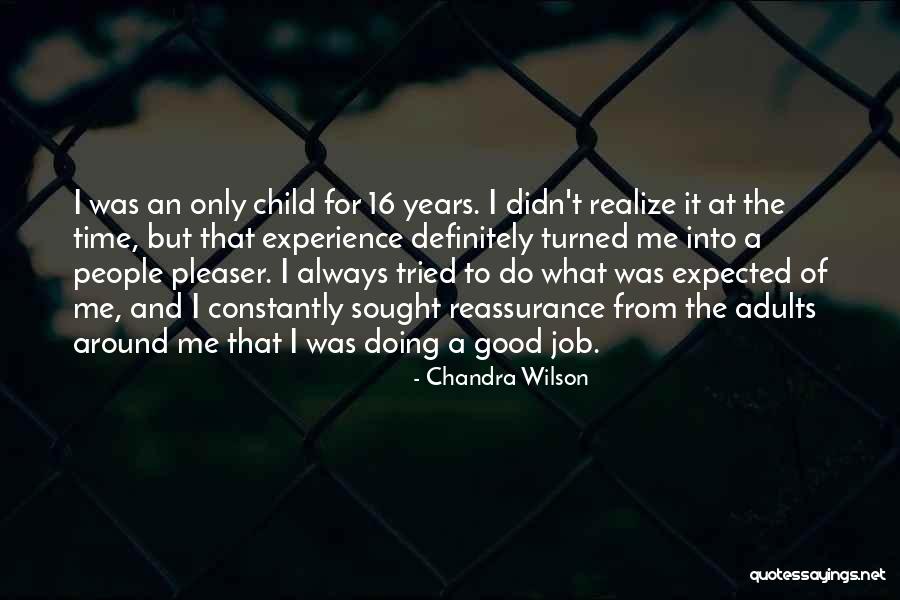 Henrike Fuchs Quotes By Chandra Wilson Henrike Fuchs Quotes By Chandra Wilson