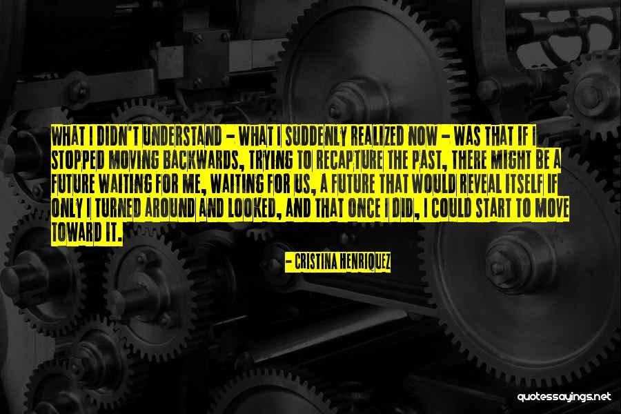 Henriquez Y Quotes By Cristina Henriquez Henriquez Y Quotes By Cristina Henriquez