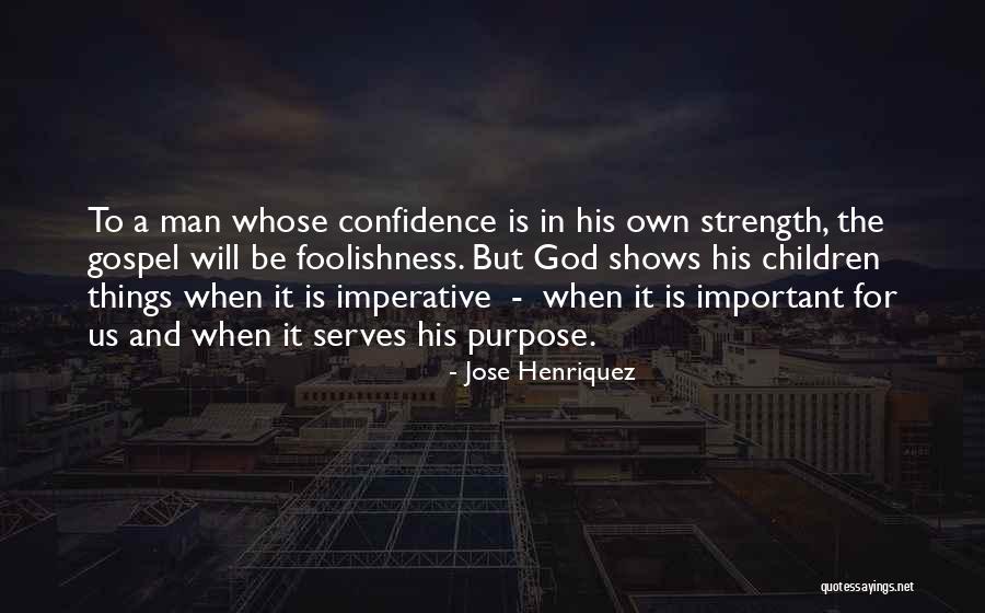 Henriquez Y Quotes By Jose Henriquez Henriquez Y Quotes By Jose Henriquez