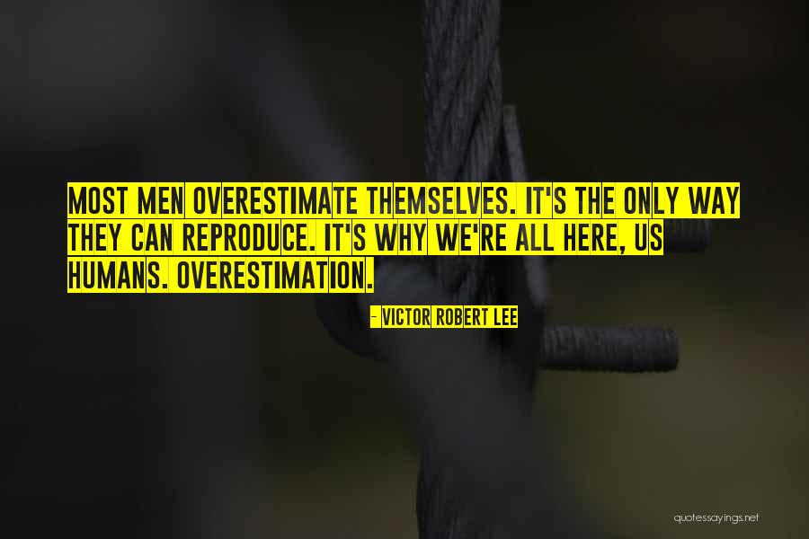 Henritze Atlanta Quotes By Victor Robert Lee Henritze Atlanta Quotes By Victor Robert Lee