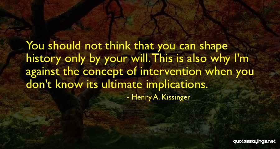 Henry A. Kissinger Quotes 1098449