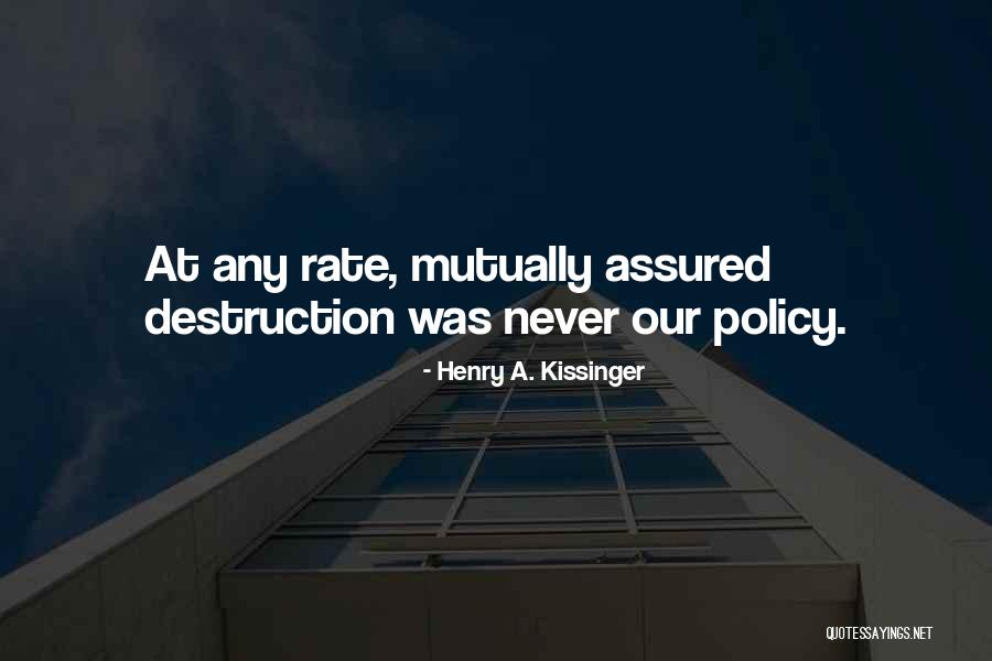 Henry A. Kissinger Quotes 1349428