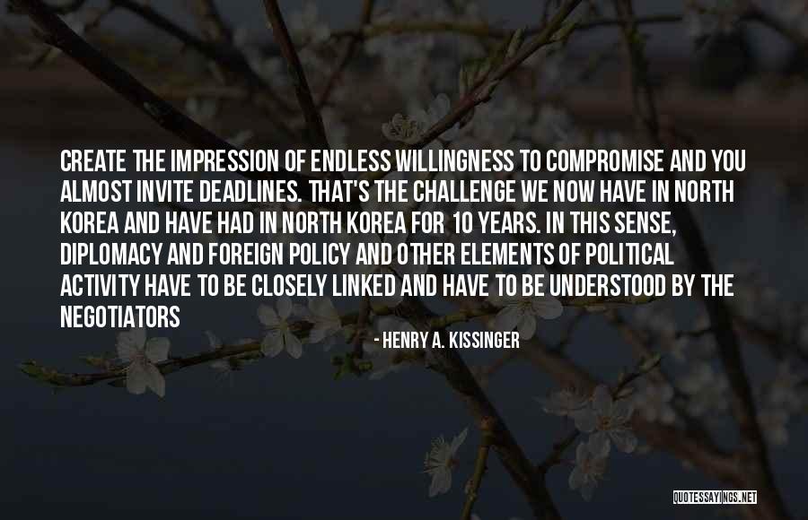 Henry A. Kissinger Quotes 1767944