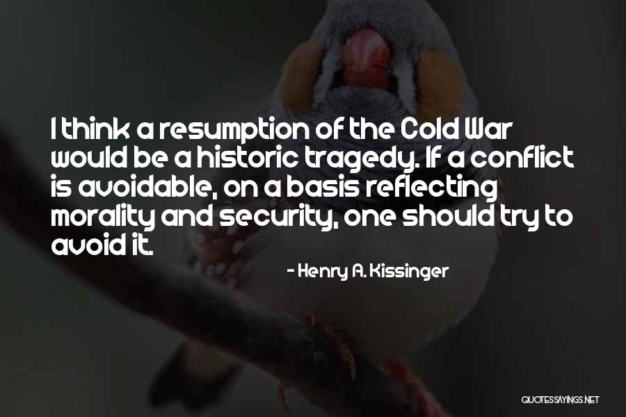 Henry A. Kissinger Quotes 1819742