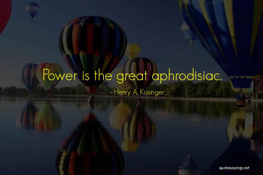 Henry A. Kissinger Quotes 2143495 Henry A. Kissinger Quotes 2143495