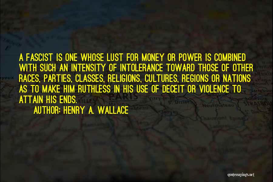 Henry A. Wallace Quotes 1472083