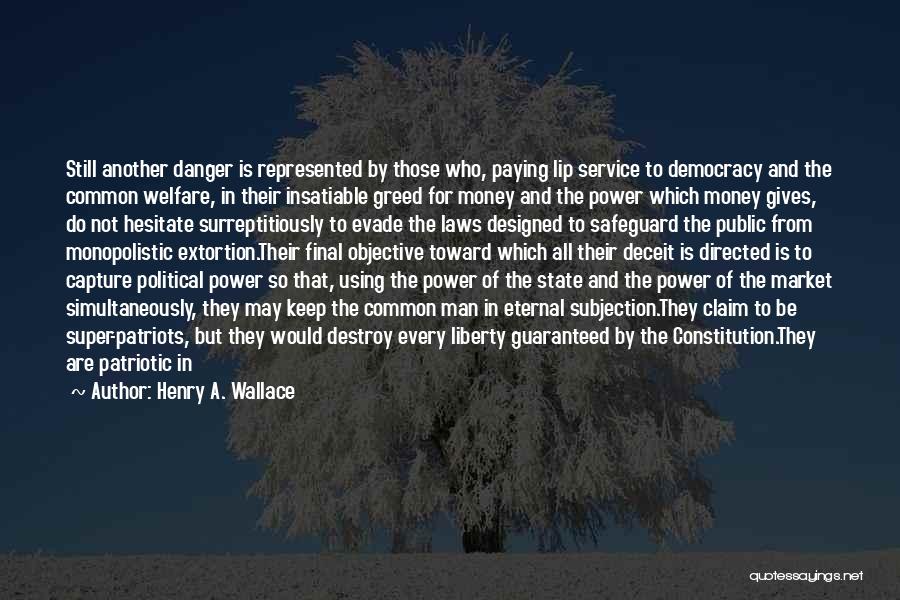 Henry A. Wallace Quotes 1473912