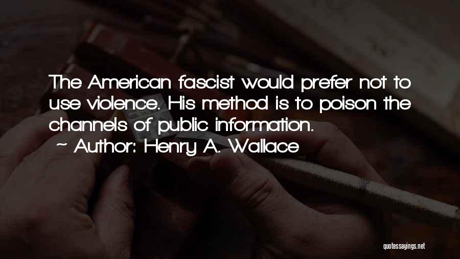 Henry A. Wallace Quotes 171678