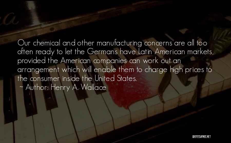 Henry A. Wallace Quotes 556054