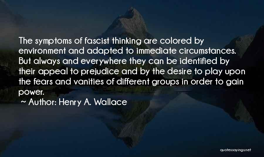 Henry A. Wallace Quotes 564618