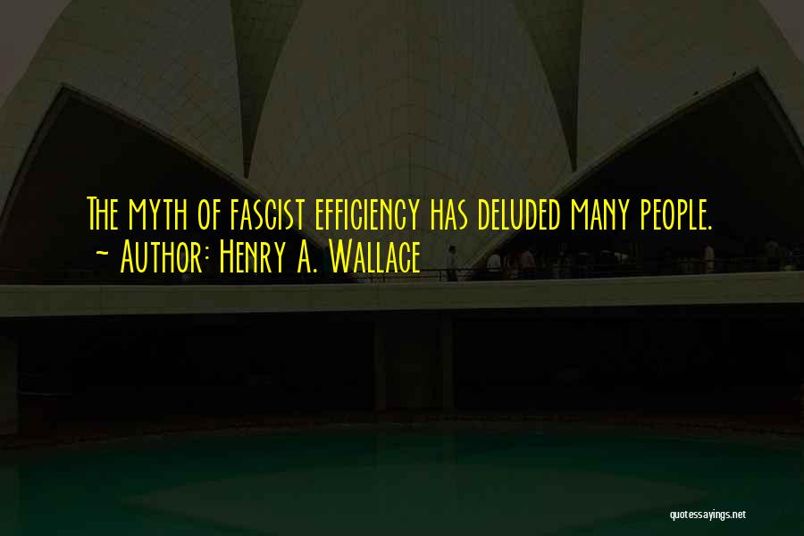 Henry A. Wallace Quotes 583189