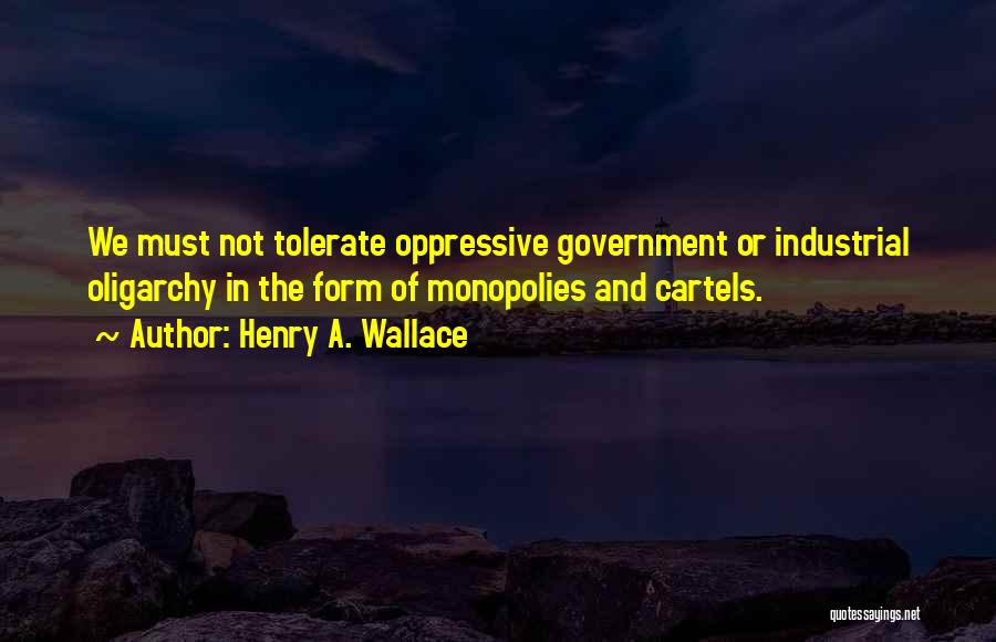 Henry A. Wallace Quotes 637515